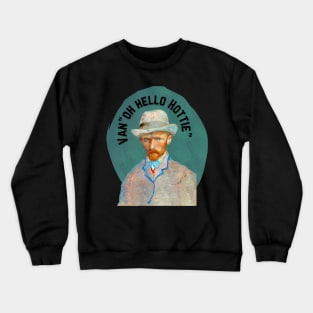 Van Ohhhhhh Crewneck Sweatshirt